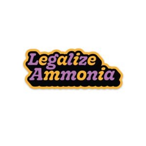 Legalize Ammonia Decal